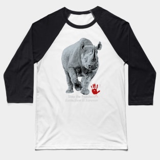 Black Rhino | Stop Poachers, Extinction is Forever Baseball T-Shirt